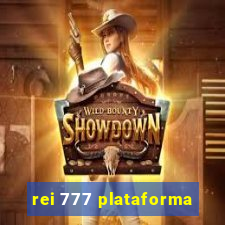 rei 777 plataforma